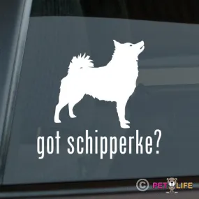 Got Schipperke Sticker