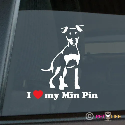 I Love My Miniature Pinscher Sticker