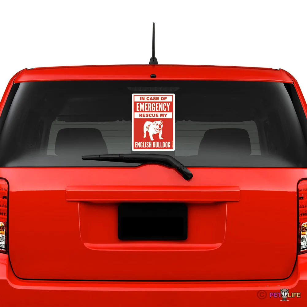 In Case of Emergency Rescue My English Bulldog Sticker